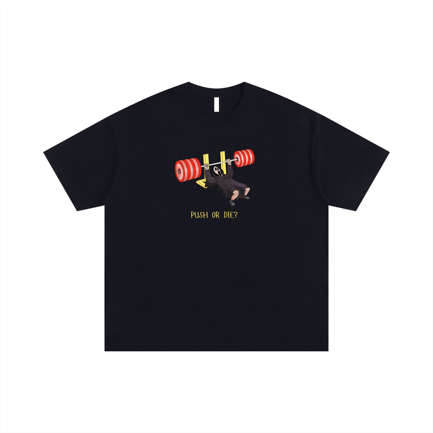 Push or die T-shirt