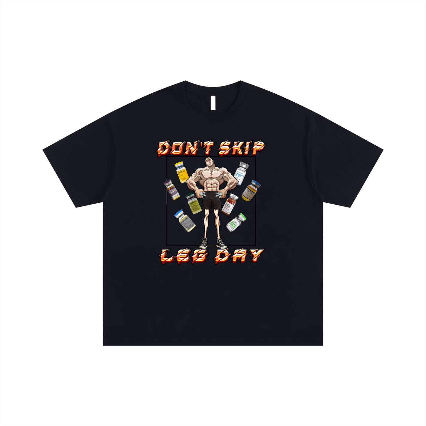 Don't skip leg day T-shirt
